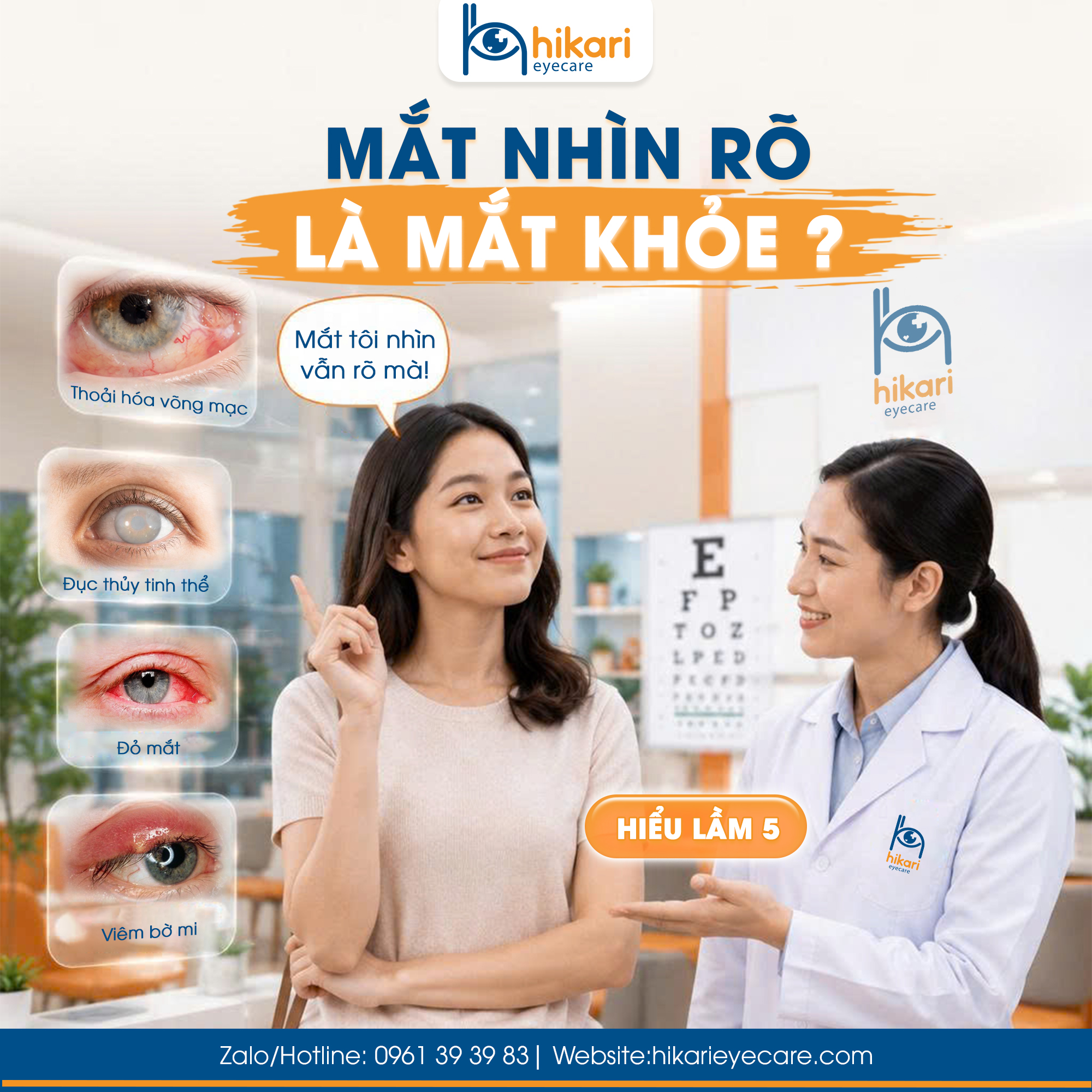 Bác sĩ nhãn khoa Hikari Eye Care tư vấn về các bệnh lý mắt tiềm ẩn như thoái hóa võng mạc, đục thủy tinh thể, đỏ mắt và viêm bờ mi dù mắt vẫn nhìn rõ tại TP.HCM