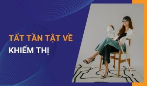 Khiếm thị là gì